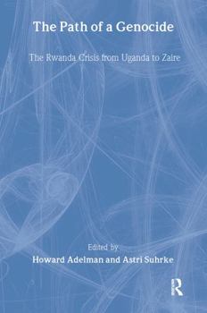 Hardcover The Path of a Genocide: The Rwanda Crisis from Uganda to Zaire Book