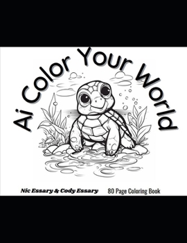 Paperback Ai Color Your World: Coloring Book