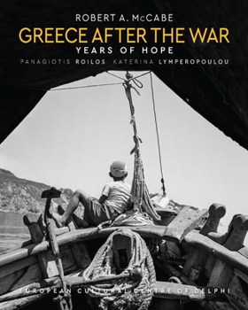 Hardcover Greece After the War: Years of Hope Book
