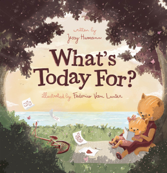 Hardcover What's Today For? Book
