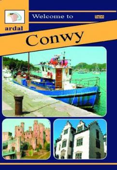 Paperback Welcome to Conwy (Ardal) Book