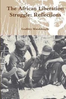 Paperback The African Liberation Struggle: Reflections Book