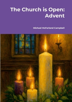 Paperback The Church is Open: Advent Book
