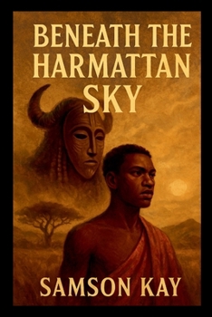 Paperback Beneath the Harmattan Sky Book