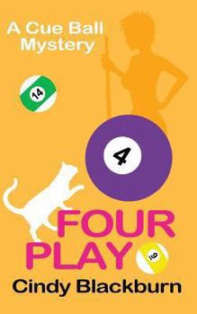 Four Play - Book #4 of the Cue Ball Mysteries