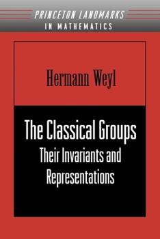 Paperback The Classical Groups: Their Invariants and Representations Book