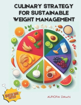 Paperback Weight Management: Culinary strategy for Sustainable Weight Management Book
