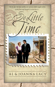 So Little Time (Mail Order Bride Series #9; Large Print Edition) - Book #9 of the Mail Order Bride