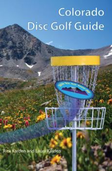 Perfect Paperback Colorado Disc Golf Guide Book