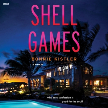 Shell Games: A Novel