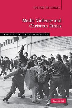 Paperback Media Violence and Christian Ethics Book