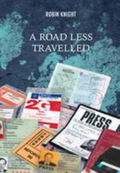 Hardcover A Road Less Travelled: A Memoir of a Privileged Life Book