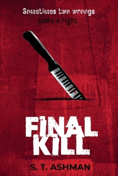 Final Kill (IKK Crime Series)