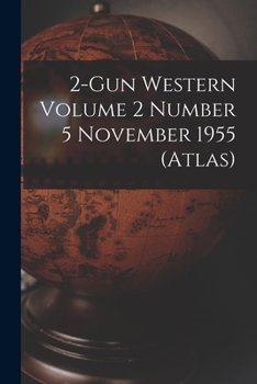 Paperback 2-Gun Western Volume 2 Number 5 November 1955 (Atlas) Book