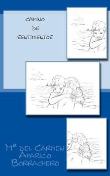 Paperback Camino de sentimientos [Spanish] Book