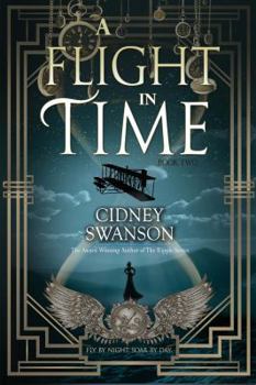 A Flight in Time - Book #2 of the A Thief in Time