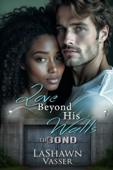 Paperback Love Beyond His Walls Book
