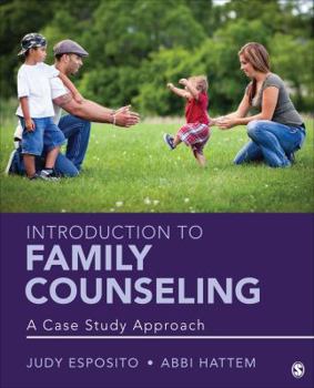 Paperback Introduction to Family Counseling: A Case Study Approach Book