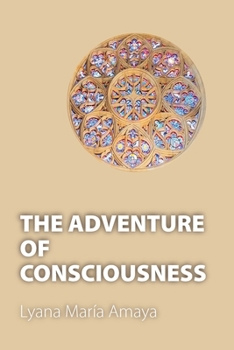 Paperback The Adventure of Consciousness Book