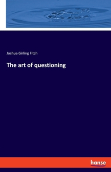 The art of Questioning