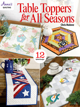 Paperback Table Toppers for All Seasons: 12 Quilted Designs Book