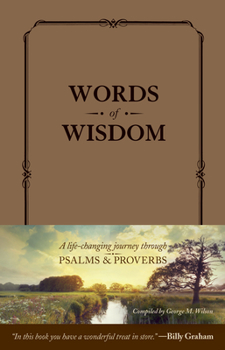 Imitation Leather Words of Wisdom (Leatherlike): A Life-Changing Journey Through Psalms and Proverbs Book