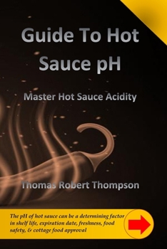 Paperback Guide to Hot Sauce pH Book