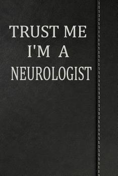 Paperback Trust Me I'm a Neurologist: Isometric Dot Paper Drawing Notebook 120 Pages 6x9 Book