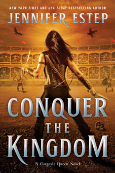 Conquer the Kingdom - Book #3 of the Gargoyle Queen