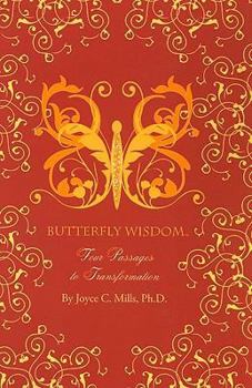 Paperback Butterfly Wisdom: Four Passages to Transformation [With 32 Illustrated Action Cards] Book