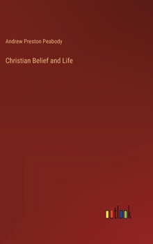 Hardcover Christian Belief and Life Book