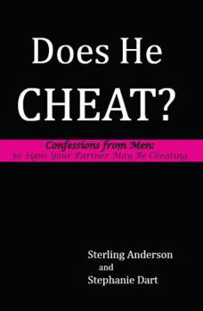 Paperback Does He Cheat?: Confessions from Men: 50 Signs Your Partner May Be Cheating Book