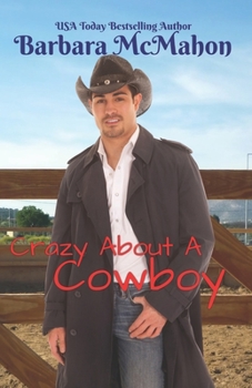 Crazy About You - Book #4 of the Cowboy Hero
