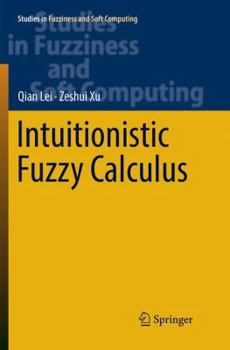 Paperback Intuitionistic Fuzzy Calculus Book