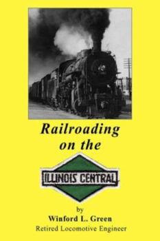 Paperback Railroading on the Illinois Central Book