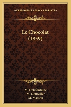 Paperback Le Chocolat (1859) [French] Book