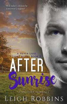 Paperback After Sunrise (A Never Lose Sight Novella) Book