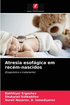 Paperback Atresia esofágica em recém-nascidos [Portuguese] Book