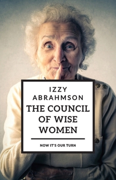 Paperback The Council of Wise Women Book