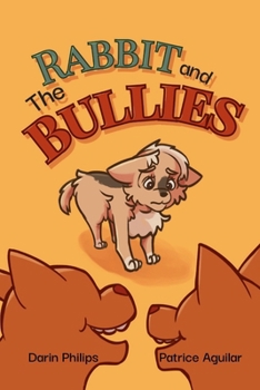 Paperback Rabbit And The Bullies Book