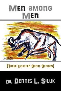 Paperback Men Among Men: (these Eighteen Short Stories) Book