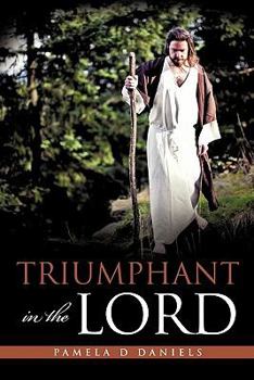 Paperback Triumphant in the Lord Book