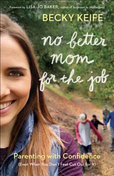 Paperback No Better Mom for the Job Book