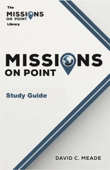 Paperback Missions on Point Study Guide (The Missions on Point Library) Book