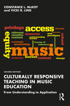 Paperback Culturally Responsive Teaching in Music Education: From Understanding to Application Book