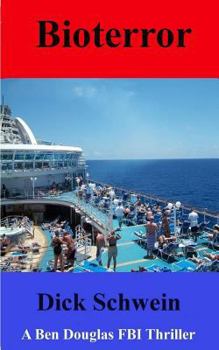 Bioterror (The Ben Douglas FB I Thriller)