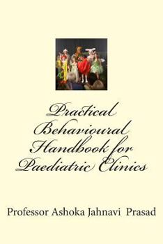 Paperback Practical Behavioural Handbook for Paediatric Clinics Book