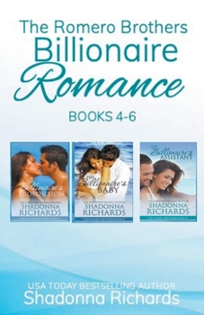 Paperback The Romero Brothers (Billionaire Romance) Books 4-6 Book