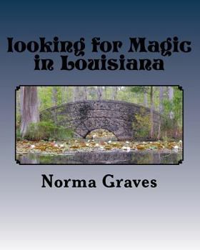Paperback looking for Magic in Louisiana: Magical world WITCHES AND GHOST Book