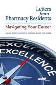 Paperback Letters from Pharmacy Residents: Navigating Your Career Book